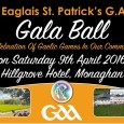 It’s only 4 weeks until our Gala Ball – have you got your ticket yet? The Camogs and Footballers celebrate their 50th and 60th anniversaries respectively this year. To celebrate...